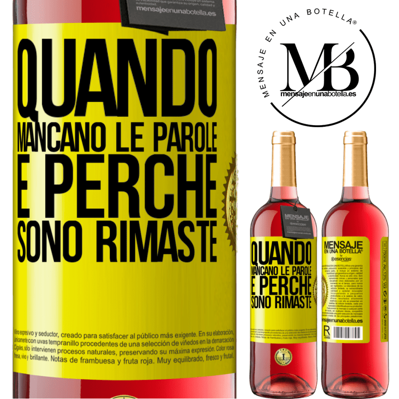 29,95 € Spedizione Gratuita | Vino rosato Edizione ROSÉ Quando mancano le parole, è perché sono rimaste Etichetta Gialla. Etichetta personalizzabile Vino giovane Raccogliere 2023 Tempranillo