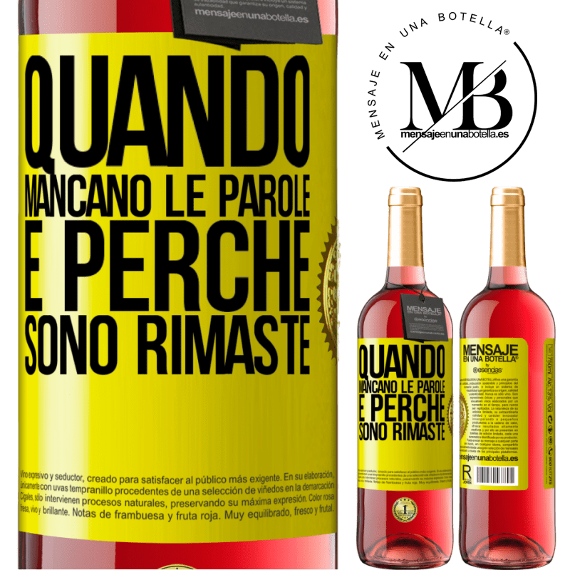 29,95 € Spedizione Gratuita | Vino rosato Edizione ROSÉ Quando mancano le parole, è perché sono rimaste Etichetta Gialla. Etichetta personalizzabile Vino giovane Raccogliere 2025 Tempranillo