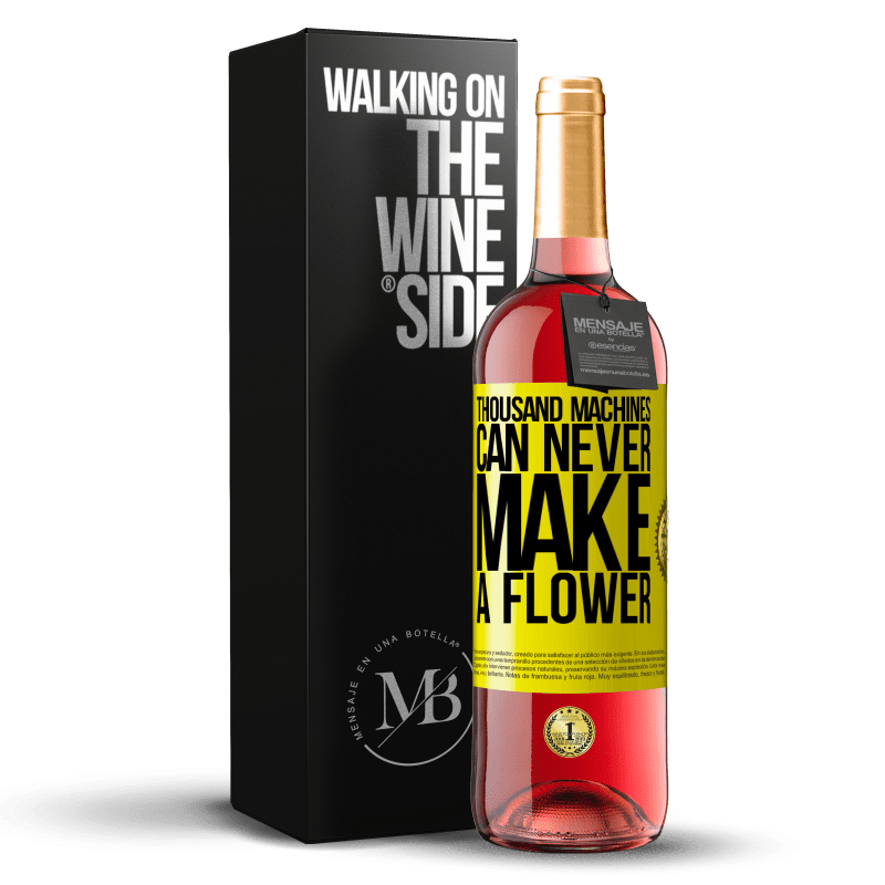 29,95 € Free Shipping | Rosé Wine ROSÉ Edition Thousand machines can never make a flower Yellow Label. Customizable label Young wine Harvest 2022 Tempranillo