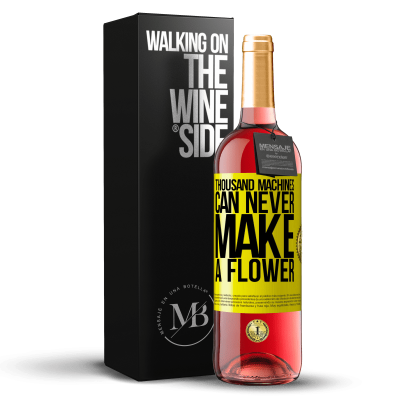 29,95 € Free Shipping | Rosé Wine ROSÉ Edition Thousand machines can never make a flower Yellow Label. Customizable label Young wine Harvest 2024 Tempranillo