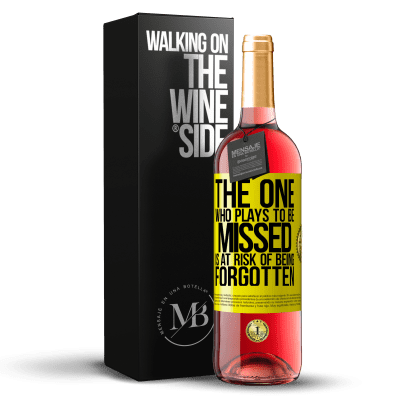 «The one who plays to be missed is at risk of being forgotten» ROSÉ Edition