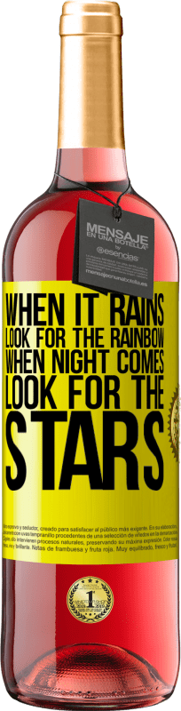 29,95 € | 桃红葡萄酒 ROSÉ版 下雨时，寻找彩虹，当夜幕降临时，寻找星星 黄色标签. 可自定义的标签 青年酒 收成 2023 Tempranillo