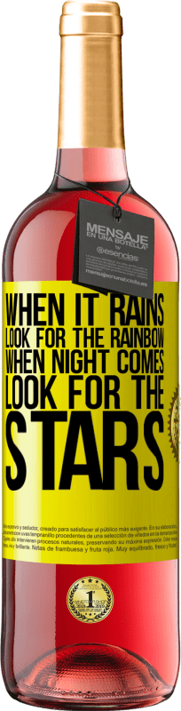 29,95 € Free Shipping | Rosé Wine ROSÉ Edition When it rains, look for the rainbow, when night comes, look for the stars Yellow Label. Customizable label Young wine Harvest 2025 Tempranillo