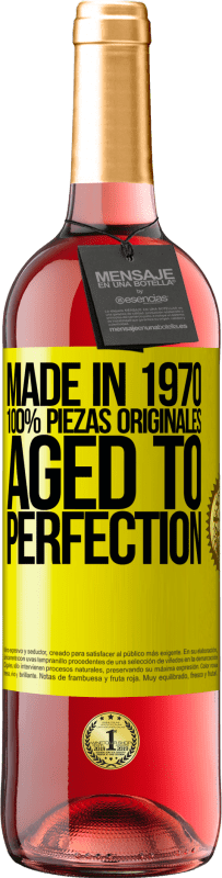 29,95 € | Vino Rosado Edición ROSÉ Made in 1970, 100% piezas originales. Aged to perfection Etiqueta Amarilla. Etiqueta personalizable Vino joven Cosecha 2023 Tempranillo