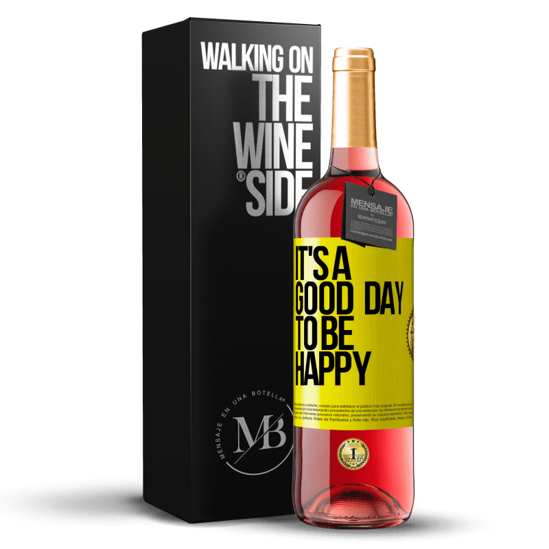 29,95 € Free Shipping | Rosé Wine ROSÉ Edition It's a good day to be happy Yellow Label. Customizable label Young wine Harvest 2024 Tempranillo