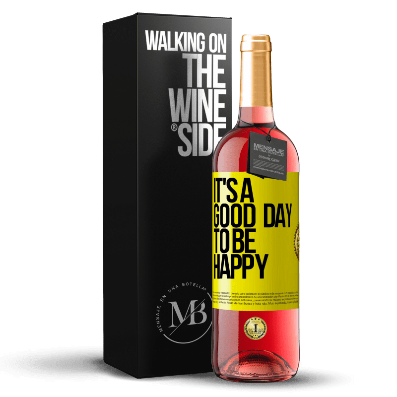 29,95 € Бесплатная доставка | Розовое вино Издание ROSÉ It's a good day to be happy Желтая этикетка. Настраиваемая этикетка Молодое вино Урожай 2025 Tempranillo