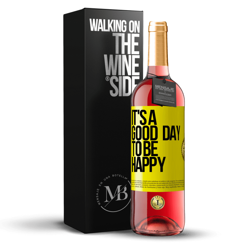 29,95 € Envío gratis | Vino Rosado Edición ROSÉ It's a good day to be happy Etiqueta Amarilla. Etiqueta personalizable Vino joven Cosecha 2024 Tempranillo