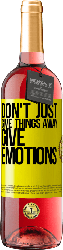 29,95 € | Rosé Wine ROSÉ Edition Don't just give things away, give emotions Yellow Label. Customizable label Young wine Harvest 2024 Tempranillo