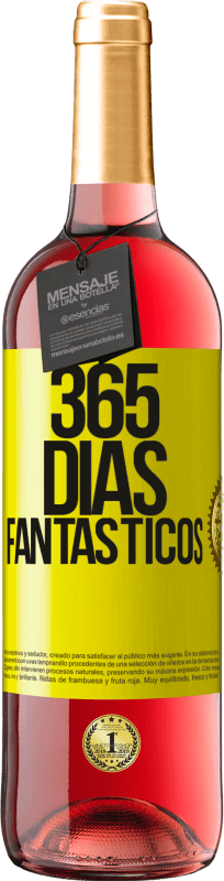 29,95 € | Vino Rosado Edición ROSÉ 365 días fantásticos Etiqueta Amarilla. Etiqueta personalizable Vino joven Cosecha 2023 Tempranillo