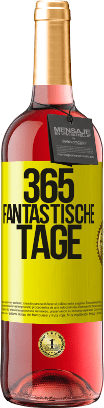 29,95 € | Roséwein ROSÉ Ausgabe 365 fantastische Tage Gelbes Etikett. Anpassbares Etikett Junger Wein Ernte 2023 Tempranillo