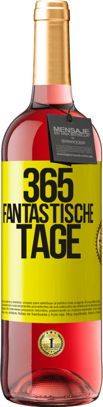 Kostenloser Versand | Roséwein ROSÉ Ausgabe 365 fantastische Tage Gelbes Etikett. Anpassbares Etikett Junger Wein Ernte 2023 Tempranillo