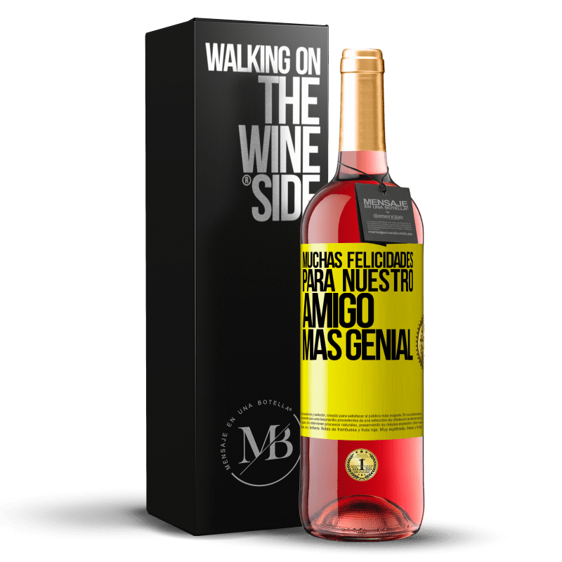 29,95 € Envío gratis | Vino Rosado Edición ROSÉ Muchas felicidades para nuestro amigo mas genial Etiqueta Amarilla. Etiqueta personalizable Vino joven Cosecha 2024 Tempranillo