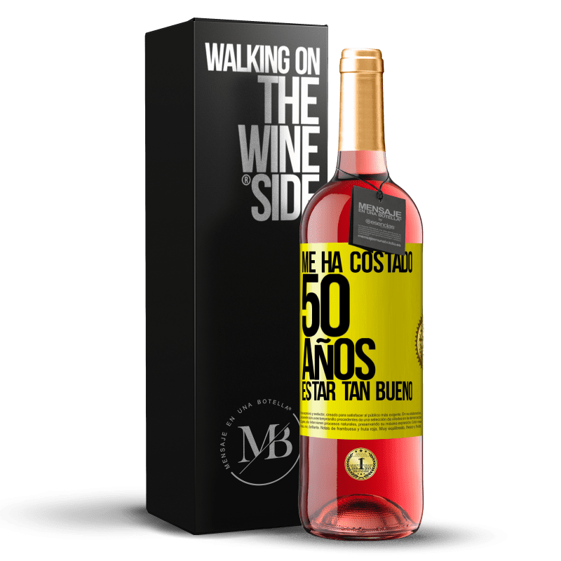 29,95 € Envío gratis | Vino Rosado Edición ROSÉ Me ha costado 50 años, estar tan bueno Etiqueta Amarilla. Etiqueta personalizable Vino joven Cosecha 2024 Tempranillo