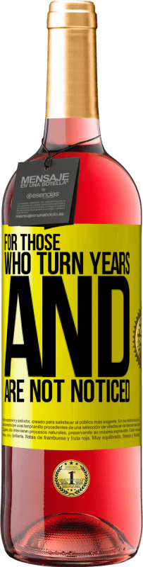 «Для тех, кому исполнились годы и не заметили» Издание ROSÉ