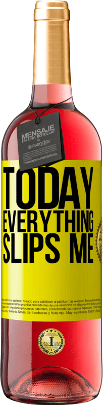 29,95 € | Rosé Wine ROSÉ Edition Today everything slips me Yellow Label. Customizable label Young wine Harvest 2023 Tempranillo