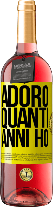 29,95 € Spedizione Gratuita | Vino rosato Edizione ROSÉ Adoro quanti anni ho Etichetta Gialla. Etichetta personalizzabile Vino giovane Raccogliere 2025 Tempranillo