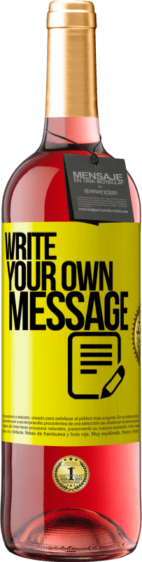 29,95 € | Rosé Wine ROSÉ Edition Write your own message Yellow Label. Customizable label Young wine Harvest 2024 Tempranillo