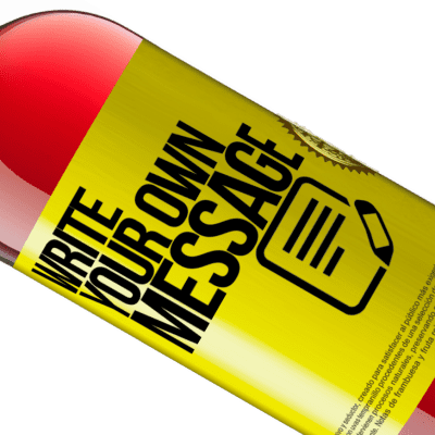 Unique & Personal Expressions. «Life should be yellow. Love and now» ROSÉ Edition