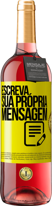29,95 € | Vinho rosé Edição ROSÉ Escreva sua própria mensagem Etiqueta Amarela. Etiqueta personalizável Vinho jovem Colheita 2023 Tempranillo