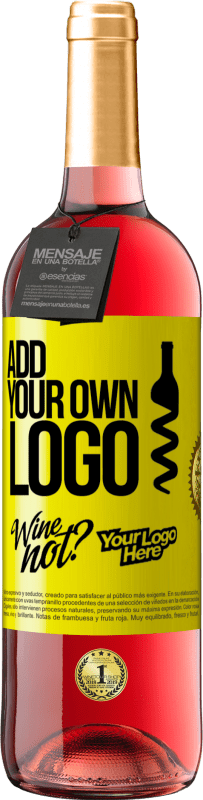 «Add your own logo» ROSÉ Edition