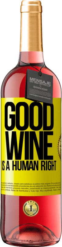 送料無料 | ロゼワイン ROSÉエディション Good wine is a human right 黄色のラベル. カスタマイズ可能なラベル 若いワイン 収穫 2023 Tempranillo