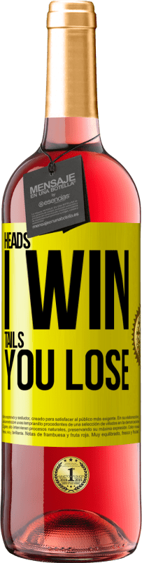 29,95 € | Rosé Wine ROSÉ Edition Heads I win, tails you lose Yellow Label. Customizable label Young wine Harvest 2024 Tempranillo