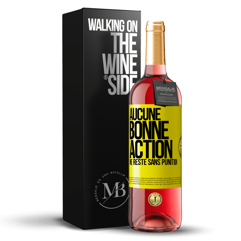 29,95 € Envoi gratuit | Vin rosé Édition ROSÉ Aucune bonne action ne reste sans punition Étiquette Jaune. Étiquette personnalisable Vin jeune Récolte 2023 Tempranillo