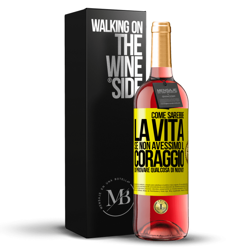 29,95 € Spedizione Gratuita | Vino rosato Edizione ROSÉ Come sarebbe la vita se non avessimo il coraggio di provare qualcosa di nuovo? Etichetta Gialla. Etichetta personalizzabile Vino giovane Raccogliere 2023 Tempranillo