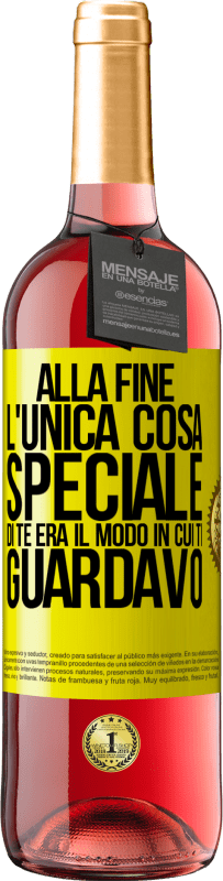 29,95 € Spedizione Gratuita | Vino rosato Edizione ROSÉ Alla fine l'unica cosa speciale di te era il modo in cui ti guardavo Etichetta Gialla. Etichetta personalizzabile Vino giovane Raccogliere 2024 Tempranillo