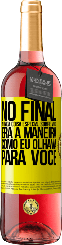 Envio grátis | Vinho rosé Edição ROSÉ No final, a única coisa especial sobre você era a maneira como eu olhava para você Etiqueta Amarela. Etiqueta personalizável Vinho jovem Colheita 2023 Tempranillo