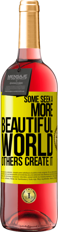 29,95 € | Rosé Wine ROSÉ Edition Some seek a more beautiful world, others create it Yellow Label. Customizable label Young wine Harvest 2023 Tempranillo