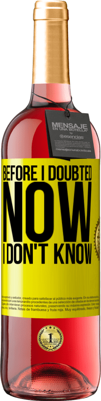 «Раньше я сомневался, теперь не знаю» Издание ROSÉ