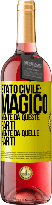 29,95 € Spedizione Gratuita | Vino rosato Edizione ROSÉ Stato civile: magico. Niente da queste parti, niente da quelle parti Etichetta Gialla. Etichetta personalizzabile Vino giovane Raccogliere 2025 Tempranillo