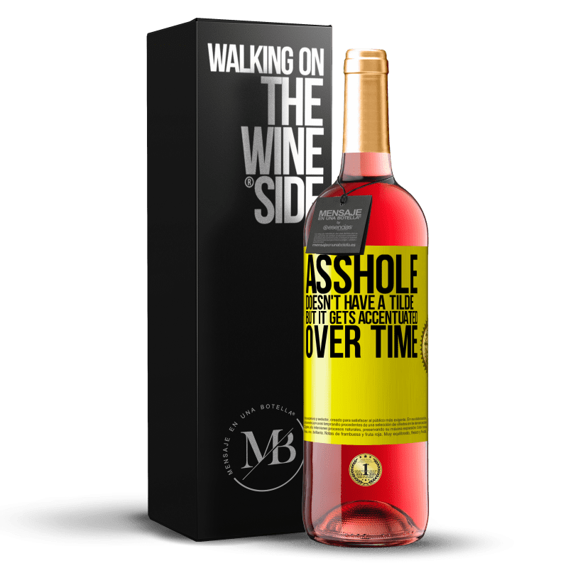 29,95 € Free Shipping | Rosé Wine ROSÉ Edition Asshole doesn't have a tilde, but it gets accentuated over time Yellow Label. Customizable label Young wine Harvest 2023 Tempranillo