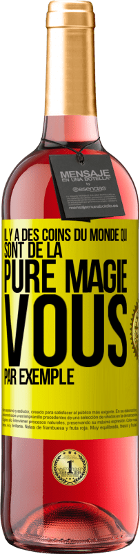 29,95 € | Vin rosé Édition ROSÉ Il y a des coins du monde qui sont de la pure magie. Vous par exemple Étiquette Jaune. Étiquette personnalisable Vin jeune Récolte 2024 Tempranillo