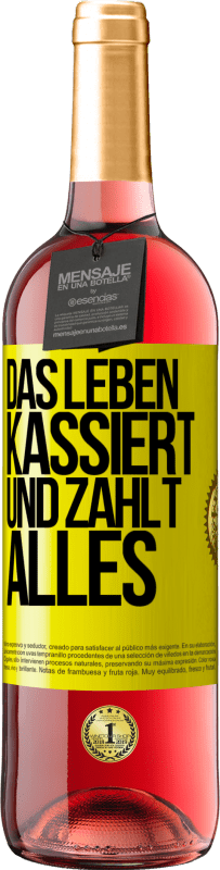 29,95 € | Roséwein ROSÉ Ausgabe Das Leben kassiert und zahlt alles Gelbes Etikett. Anpassbares Etikett Junger Wein Ernte 2024 Tempranillo