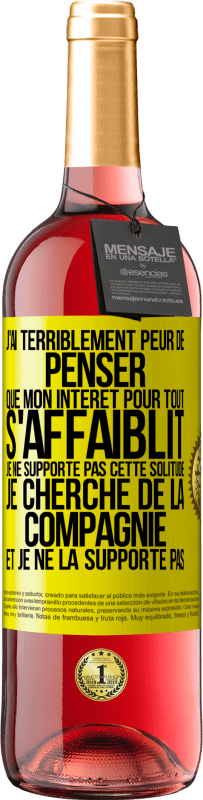 29,95 € Envoi gratuit | Vin rosé Édition ROSÉ J'ai terriblement peur de penser que mon intérêt pour tout s'affaiblit. Je ne supporte pas cette solitude. Je cherche de la comp Étiquette Jaune. Étiquette personnalisable Vin jeune Récolte 2023 Tempranillo