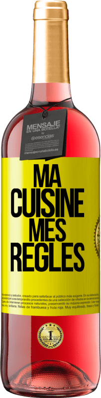 Envoi gratuit | Vin rosé Édition ROSÉ Ma cuisine, mes règles Étiquette Jaune. Étiquette personnalisable Vin jeune Récolte 2023 Tempranillo