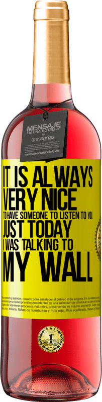 Free Shipping | Rosé Wine ROSÉ Edition It is always very nice to have someone to listen to you. Just today I was talking to my wall Yellow Label. Customizable label Young wine Harvest 2023 Tempranillo