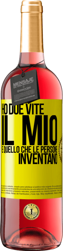 Spedizione Gratuita | Vino rosato Edizione ROSÉ Ho due vite. Il mio e quello che le persone inventano Etichetta Gialla. Etichetta personalizzabile Vino giovane Raccogliere 2023 Tempranillo