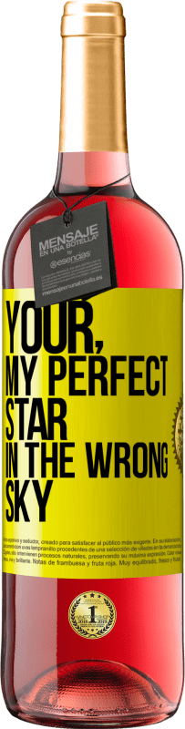 Free Shipping | Rosé Wine ROSÉ Edition Your. My perfect star in the wrong sky Yellow Label. Customizable label Young wine Harvest 2023 Tempranillo