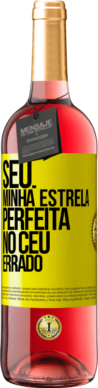 Envio grátis | Vinho rosé Edição ROSÉ Seu. Minha estrela perfeita no céu errado Etiqueta Amarela. Etiqueta personalizável Vinho jovem Colheita 2023 Tempranillo