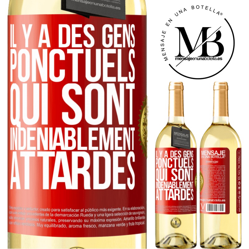 29,95 € Envoi gratuit | Vin blanc Édition WHITE Il y a des gens ponctuels qui sont indéniablement attardés Étiquette Rouge. Étiquette personnalisable Vin jeune Récolte 2024 Verdejo