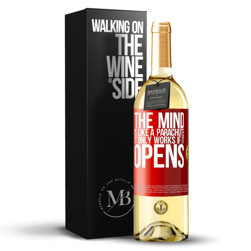 29,95 € Free Shipping | White Wine WHITE Edition The mind is like a parachute. It only works if it opens Red Label. Customizable label Young wine Harvest 2024 Verdejo