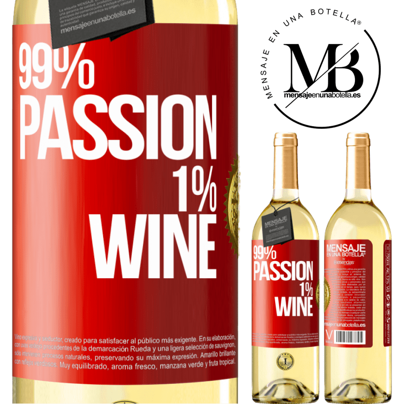 29,95 € Free Shipping | White Wine WHITE Edition 99% passion, 1% wine Red Label. Customizable label Young wine Harvest 2023 Verdejo