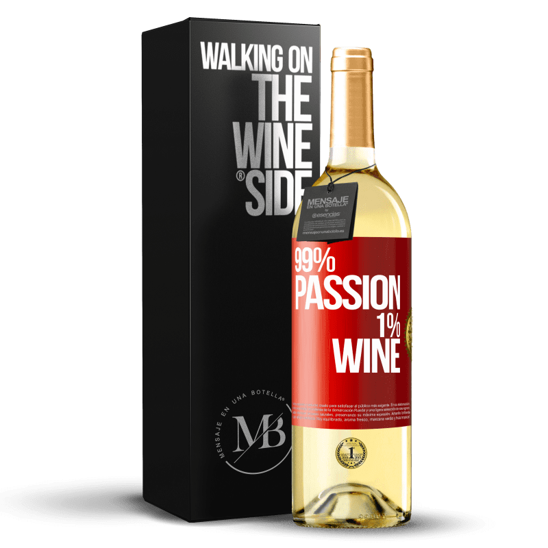 29,95 € Бесплатная доставка | Белое вино Издание WHITE 99% passion, 1% wine Красная метка. Настраиваемая этикетка Молодое вино Урожай 2023 Verdejo