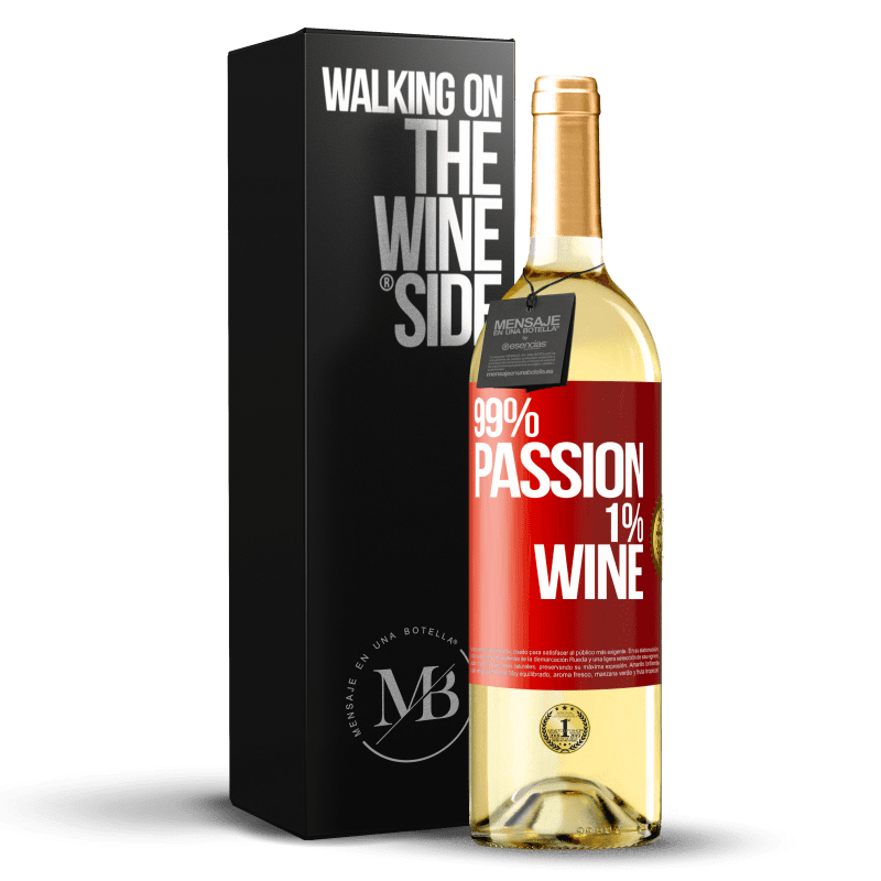 29,95 € 送料無料 | 白ワイン WHITEエディション 99% passion, 1% wine 赤いタグ. カスタマイズ可能なラベル 若いワイン 収穫 2024 Verdejo