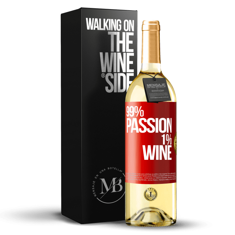 29,95 € Kostenloser Versand | Weißwein WHITE Ausgabe 99% passion, 1% wine Rote Markierung. Anpassbares Etikett Junger Wein Ernte 2024 Verdejo