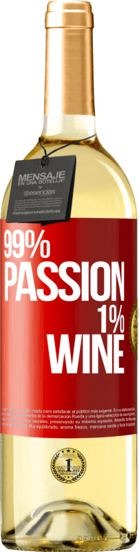 29,95 € Spedizione Gratuita | Vino bianco Edizione WHITE 99% passion, 1% wine Etichetta Rossa. Etichetta personalizzabile Vino giovane Raccogliere 2025 Verdejo