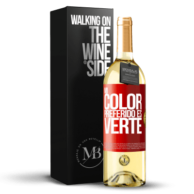 «Mi color preferido es: verte» WHITE Edition